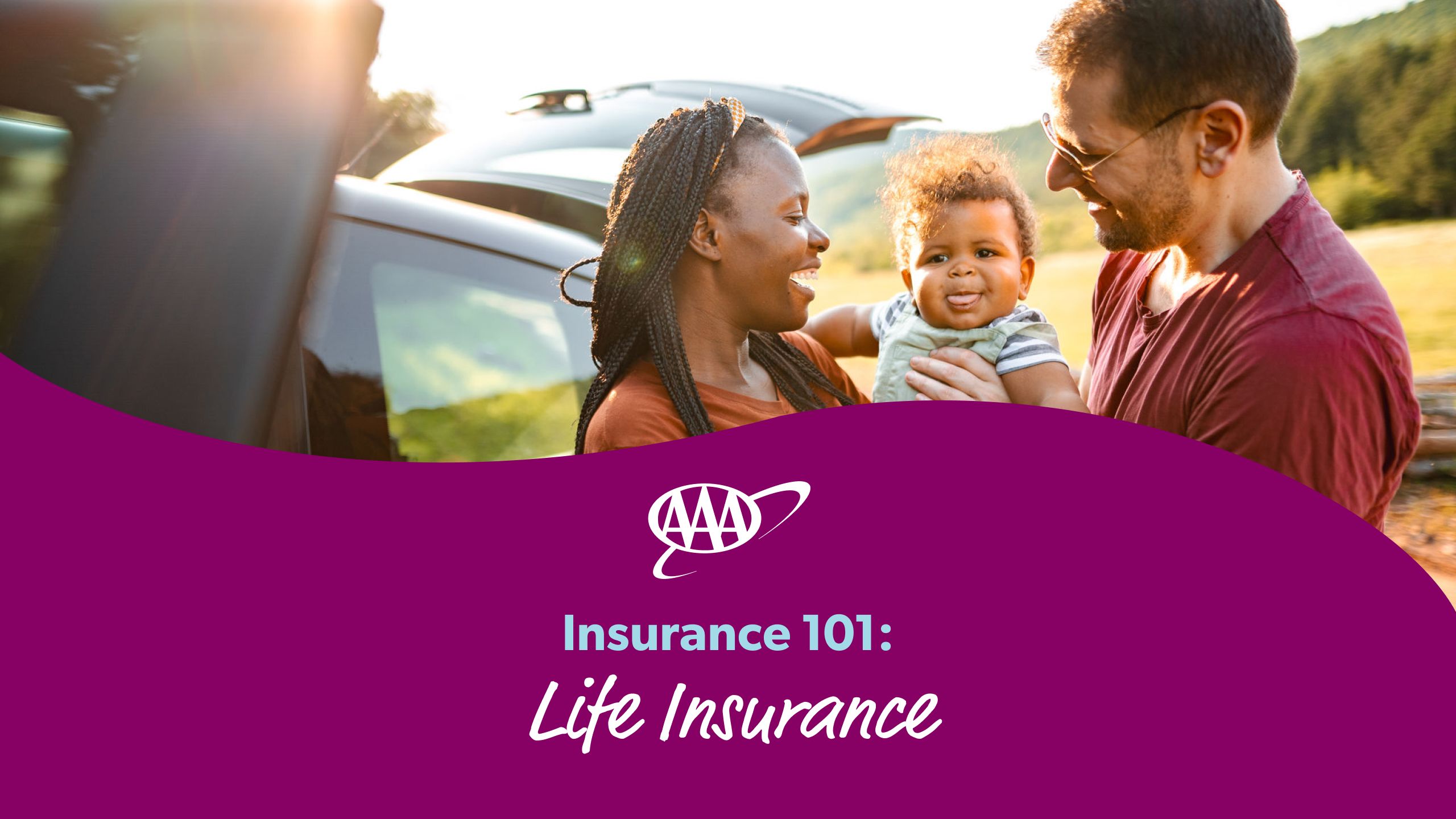 Insurance 101: Life Insurance
